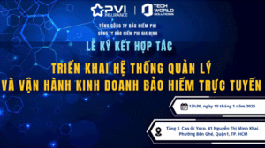 Techworld Solutions Vietnam Đồng Hành Cùng PVI Gia Định Trong Dự Án Chuyển Đổi Số Ngành Bảo Hiểm