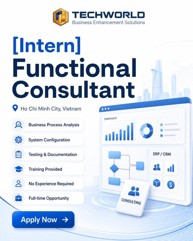 Functional Consultant Intern | Internship Opportunity tại Ho Chi Minh City | TECHWORLD SOLUTIONS VIETNAM